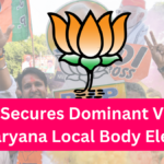 BJP Secures Dominant Victory in Haryana Local Body Elections