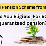 Unified Pension Scheme from April 1: Are You Eligible For 50% guaranteed pension?