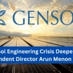 Gensol Engineering Crisis Deepens as Independent Director Arun Menon Resigns