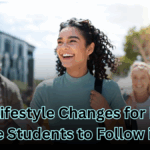 Best Lifestyle Changes for Indian College Students