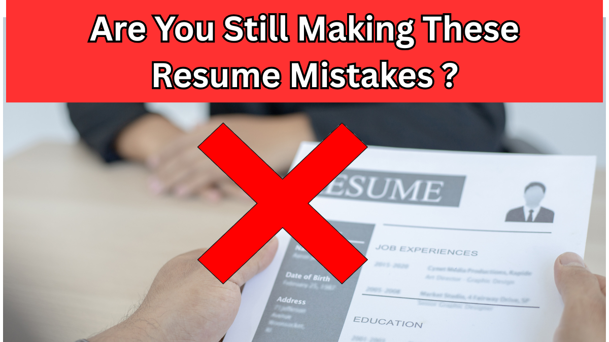 Resume Mistakes That Are Costing Indian Freshers Interviews in 2025
