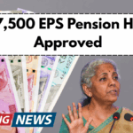 ₹7,500 EPS Pension Hike Approved – What’s Next for Pensioners in 2025?