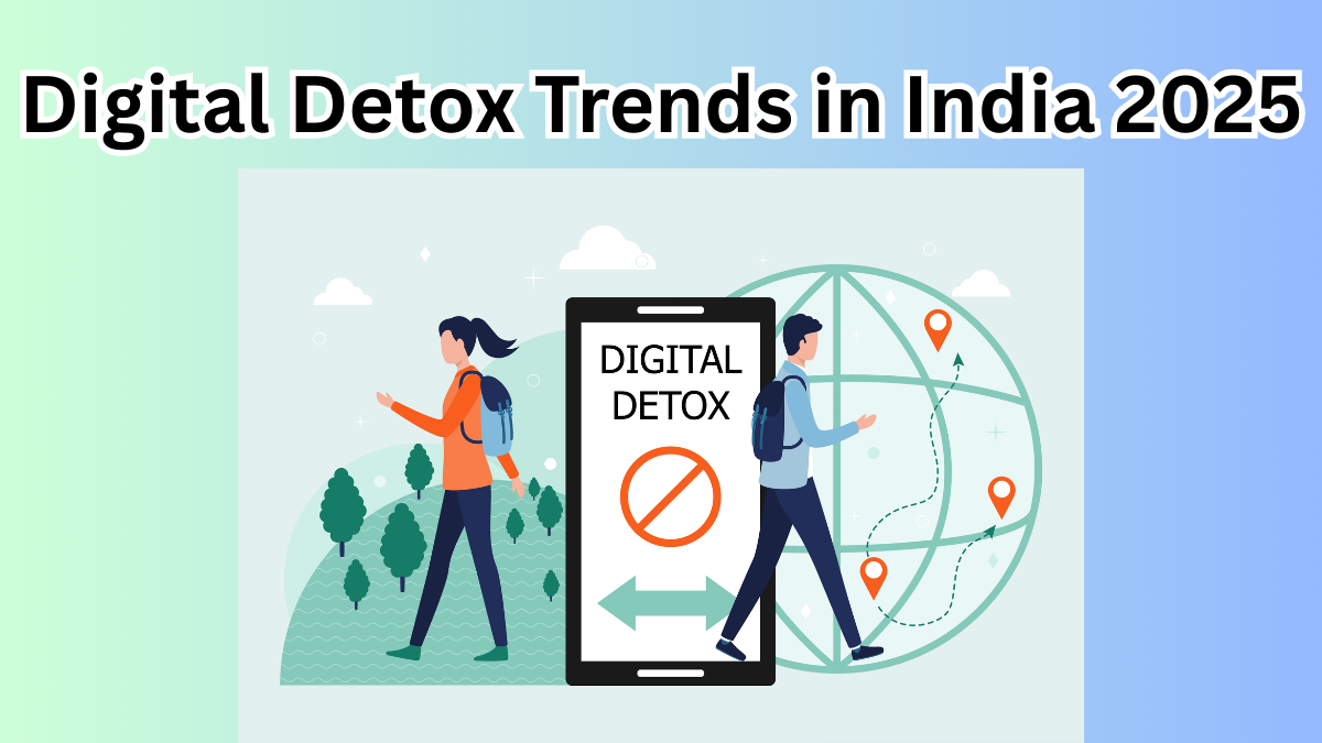 Digital Detox Trends in India 2025 – How Professionals Are Unplugging to Improve Focus