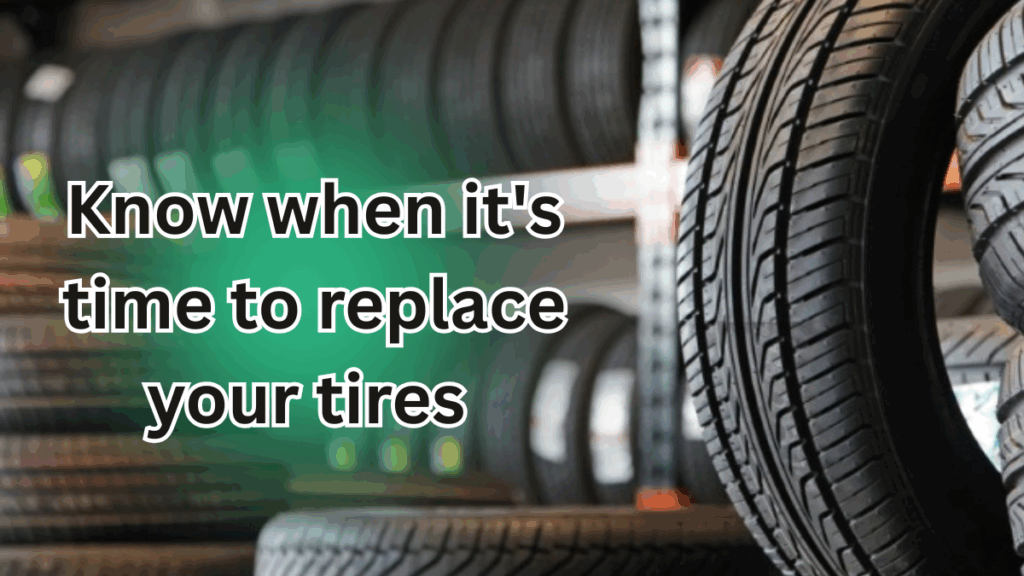 Signs It’s Time to Replace Your Tires (Not Just the Tread)