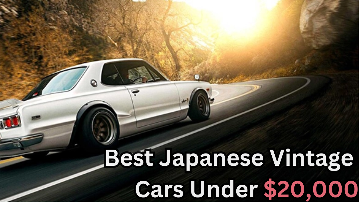 Best Japanese Vintage Cars Under $20,000