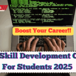 Latest Skill Development Courses For Students 2025 – Boost Your Career